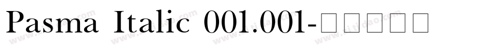 Pasma Italic 001.001字体转换